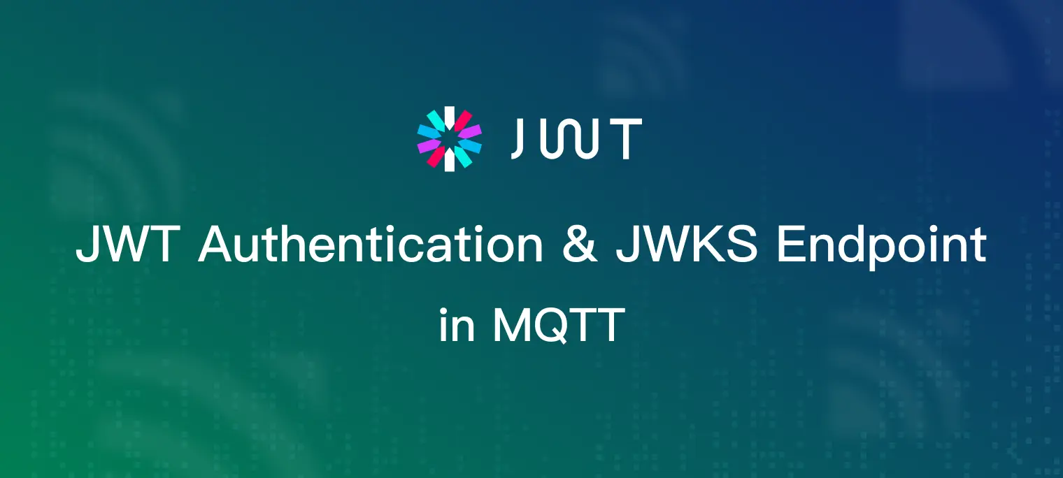 MQTTのJWT認証とJWKSエンドポイント: 理論と実践ガイド