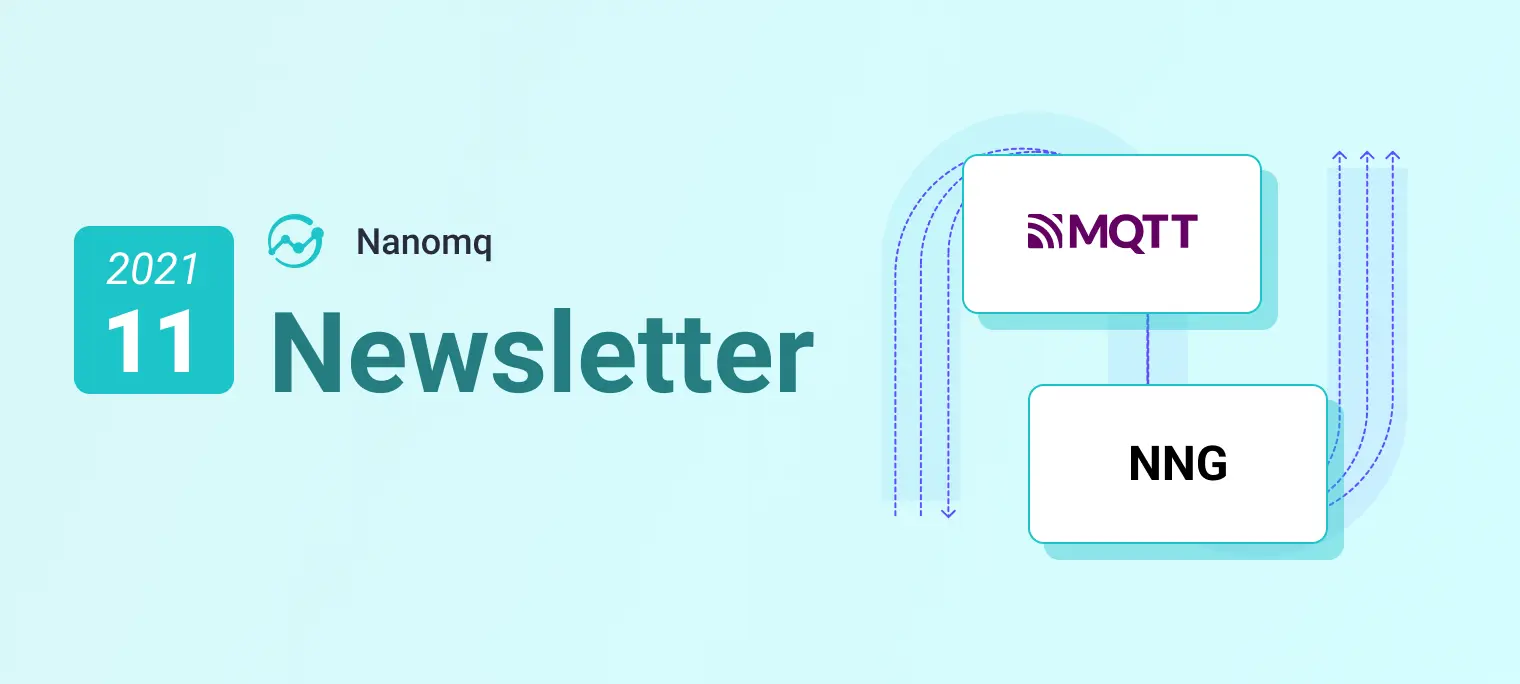 NanoMQ Newsletter 202111：为 NNG 增加 MQTT 支持