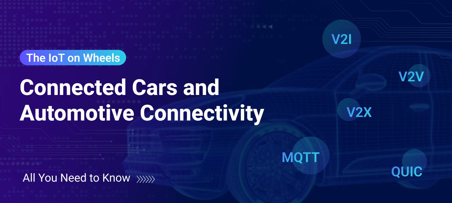 Connected Cars and Automotive Connectivity: All You Need to Know