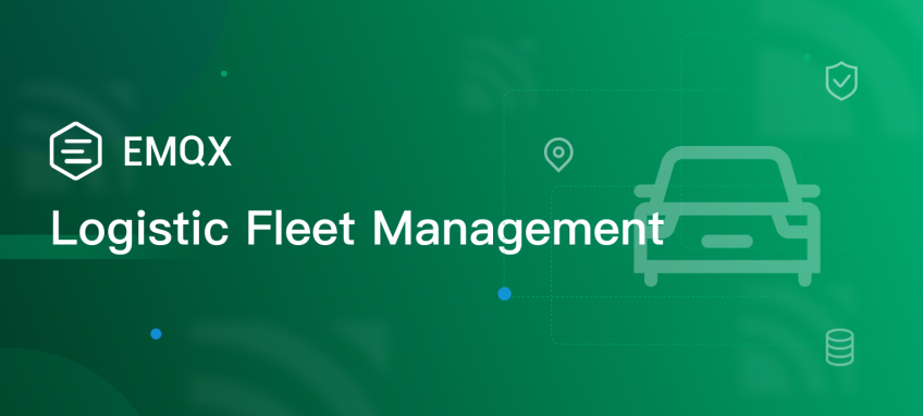 Unlocking Efficiency: How EMQX Revolutionizes Logistics Fleet Management