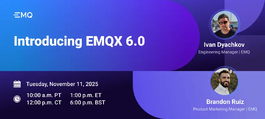 Introducing EMQX 6.0: The Next Evolution of MQTT Messaging