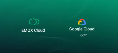 EMQX Cloud now officially supports deployment on Google Cloud Platform