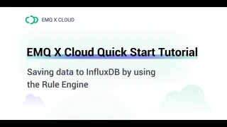 Saving data to InfluxDB by using the EMQX Cloud Rule Engine