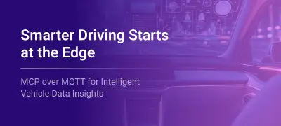 Smarter Driving Starts at the Edge: MCP over MQTT for Intelligent Vehicle Data Insights