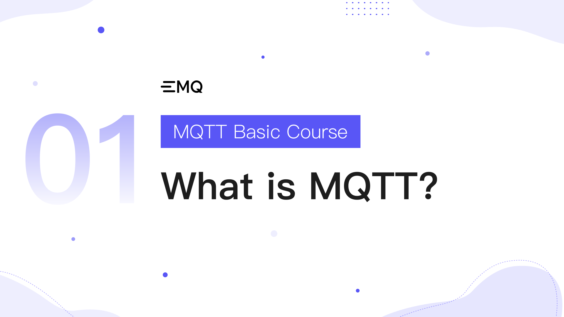 Lesson 1: What is MQTT? - MQTT Basic Course