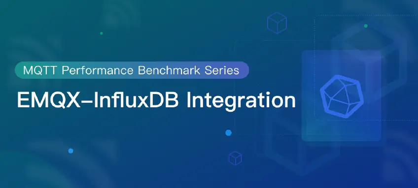 MQTT Performance Benchmark Testing: EMQX-InfluxDB Integration