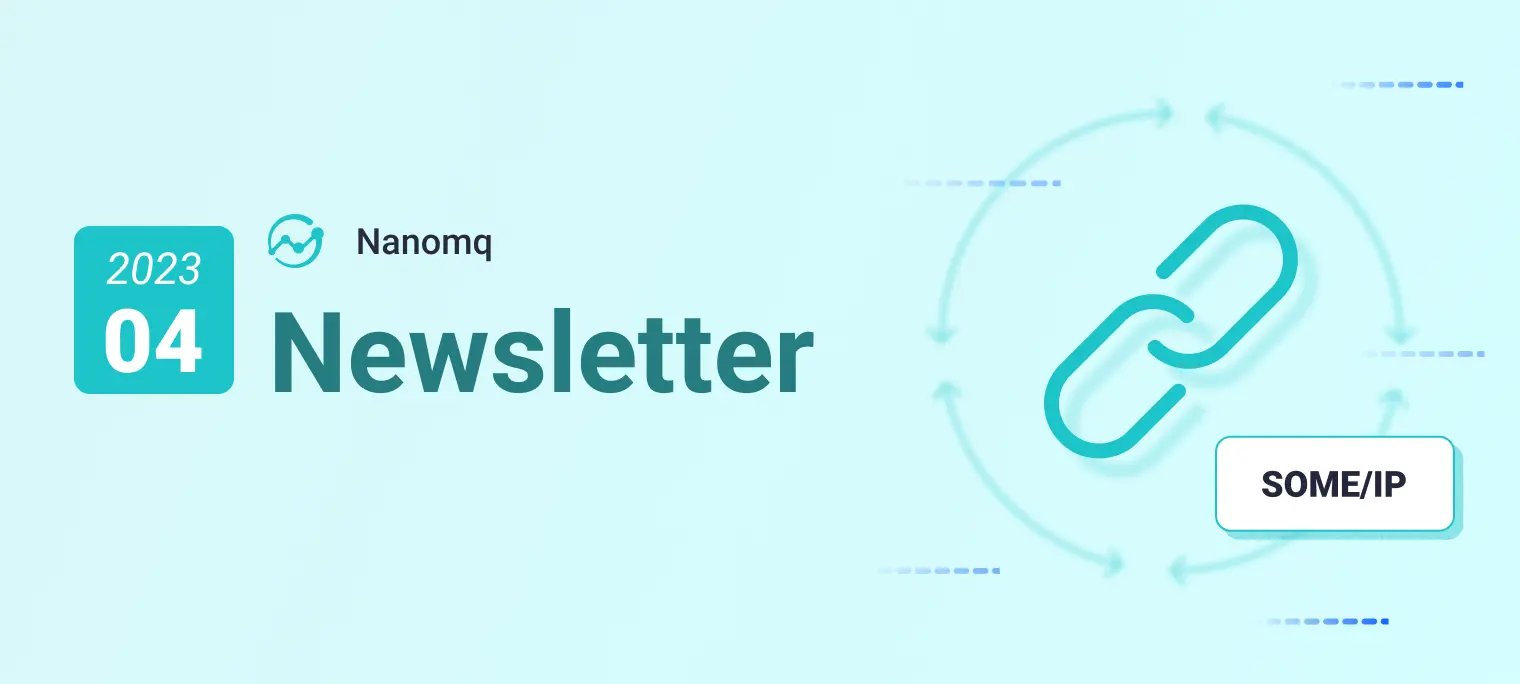 SOME/IP 代理，重连新增自动退避｜NanoMQ Newsletter 202304