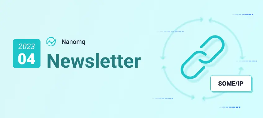 SOME/IP 代理，重连新增自动退避｜NanoMQ Newsletter 202304