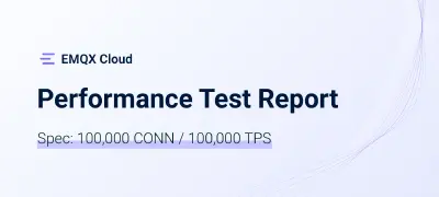 Performance Test Report for EMQX Cloud: 100,000 CONN / 100,000 TPS