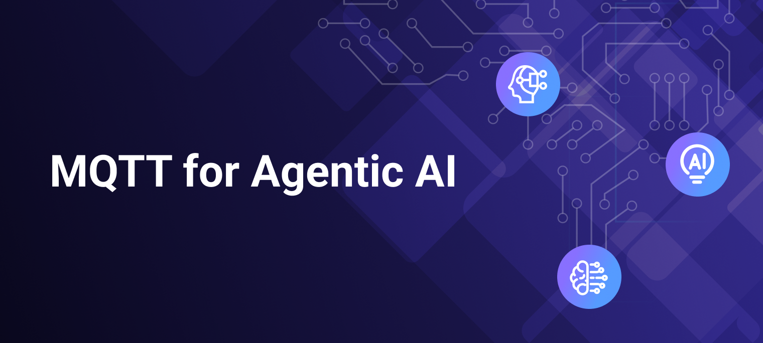Why MQTT Is the Missing Infrastructure Layer for Agentic AI | EMQ