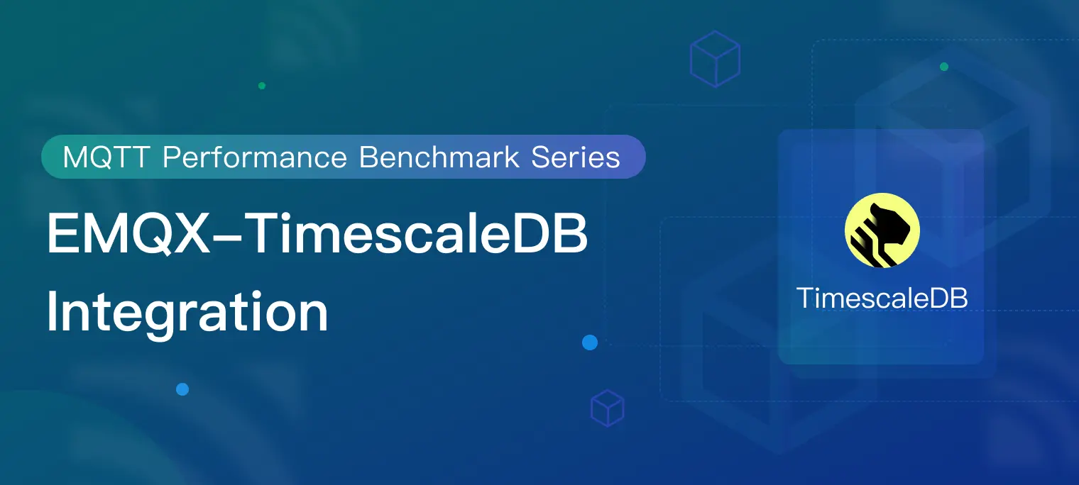 MQTTパフォーマンス・ベンチマーク: EMQXとTimescaleDBの統合