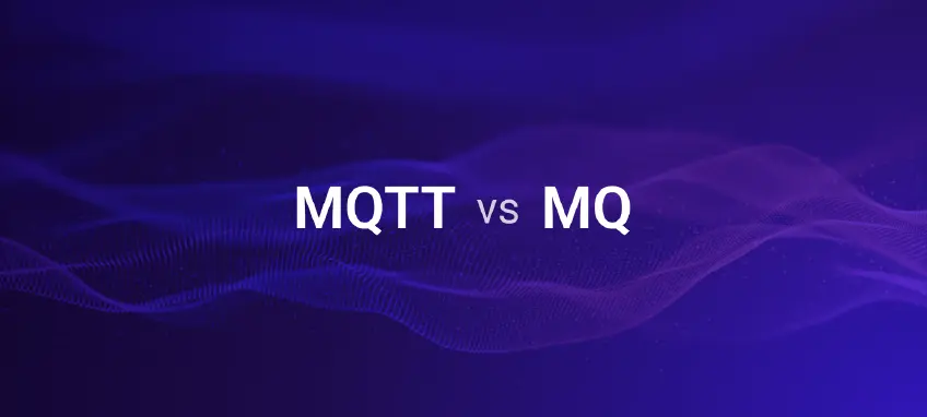MQTT vs. MQ: A Guide to Choosing the Right Messaging Platform