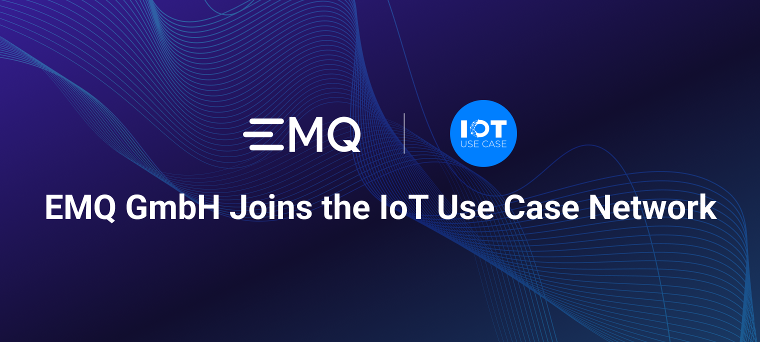 EMQ GmbH Commits to IoT Excellence with IoT Use Case Network Membership