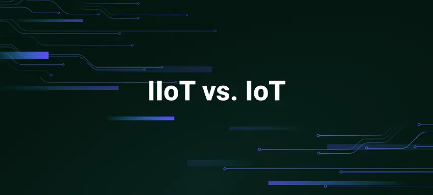 IIoT vs. IoT: Examples and 5 Key Differences