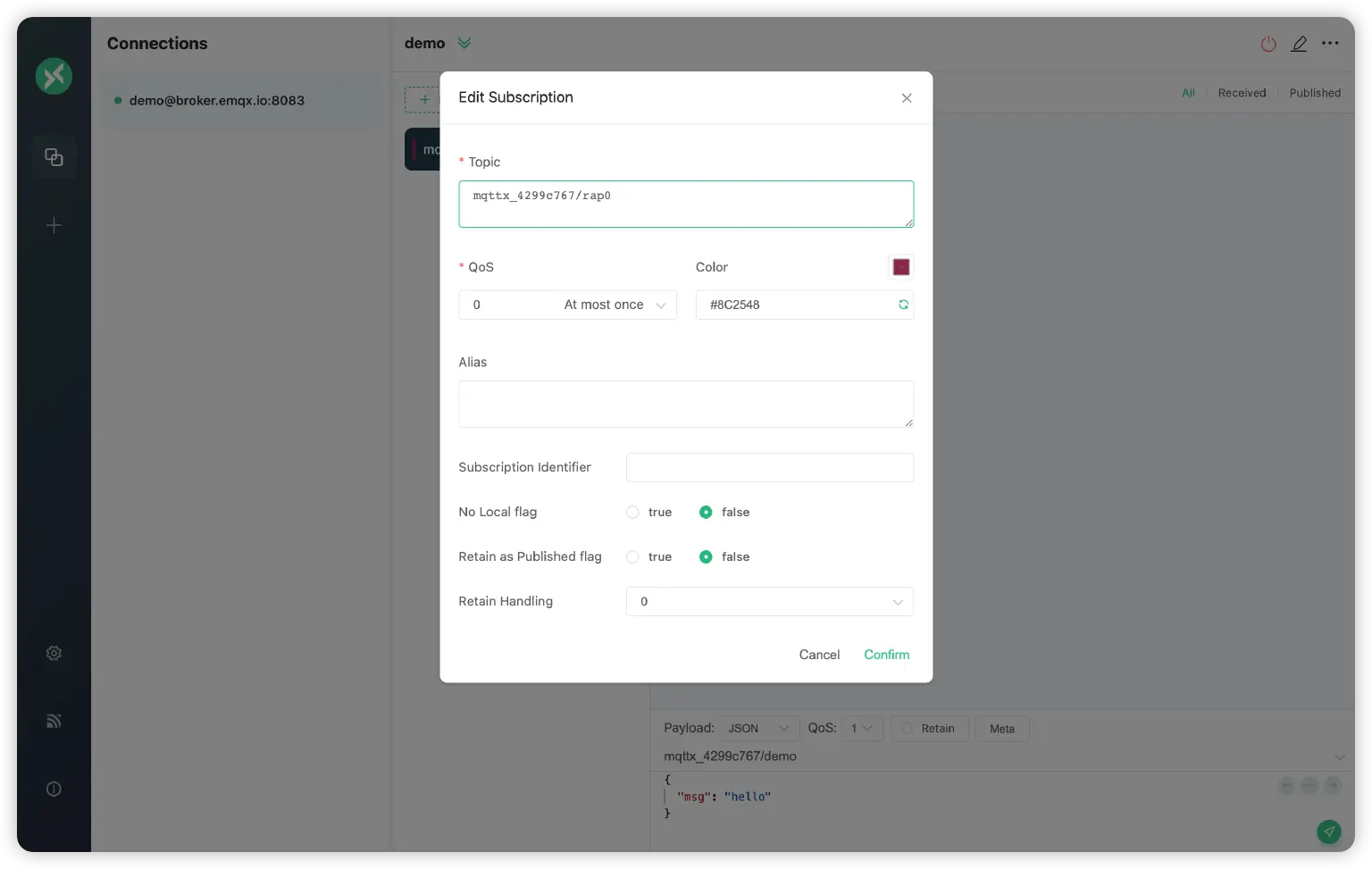 Subscribe to the topic "mqttx_4299c767/rap0"