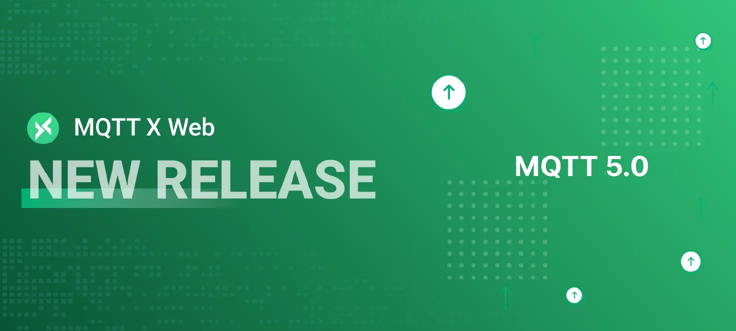MQTTX Web:在线的 MQTT 5.0 客户端工具