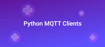 Python MQTT Clients: A 2025 Selection Guide