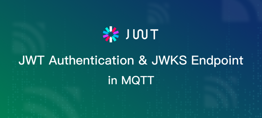 JWT Authentication and JWKS Endpoint in MQTT: Principle and a Hands-on Guide
