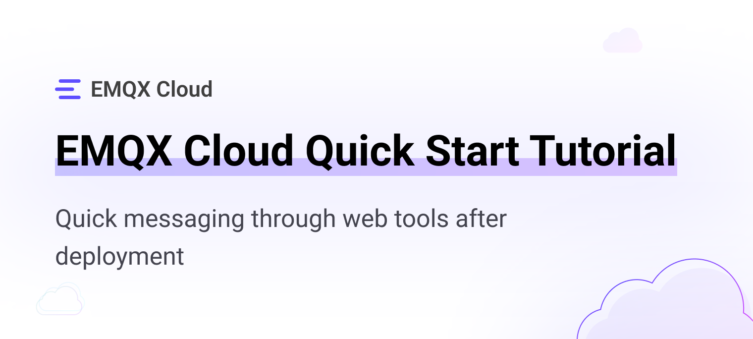EMQX Cloud Quick Start Tutorial | EMQ
