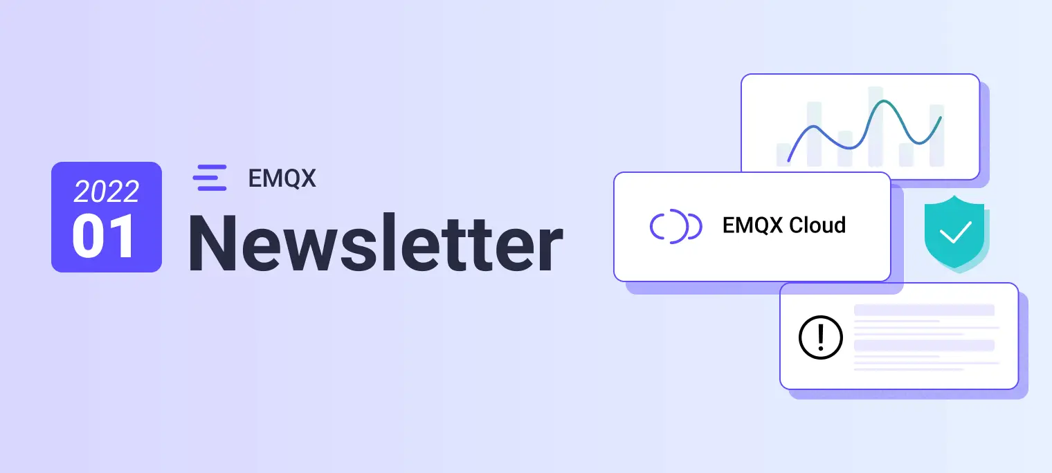 EMQX Newsletter 2022-01|v5.0 全新 Dashboard、云服务认证与告警模式增加