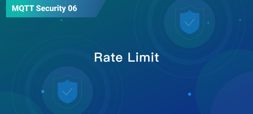 Improve the Reliability and Security of MQTT Broker With Rate Limit