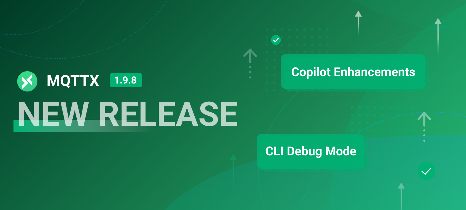 MQTTX 1.9.8 发布：CLI 支持调试模式、AI Copilot 增强