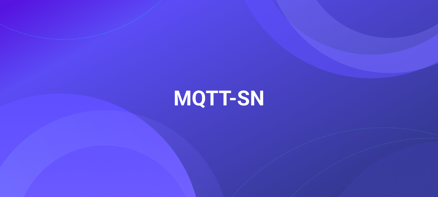 MQTT-SN 协议详解及使用