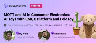 MQTT and AI in Consumer Electronics: AI Toys with EMQX Platform and FoloToy