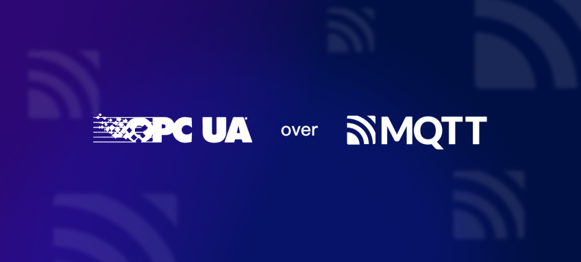 OPC UA over MQTT: The Future of IT and OT Convergence
