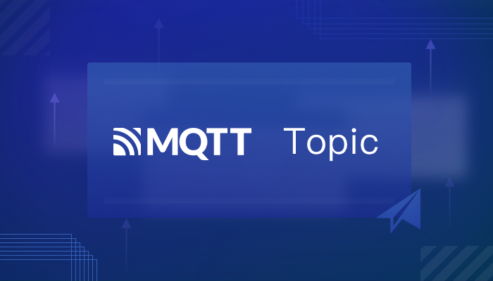 通过案例理解 MQTT 主题与通配符