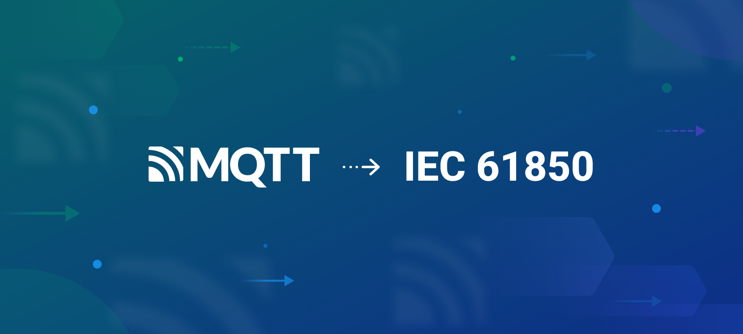 A Practical Guide to Bridging IEC 61850 Data to MQTT