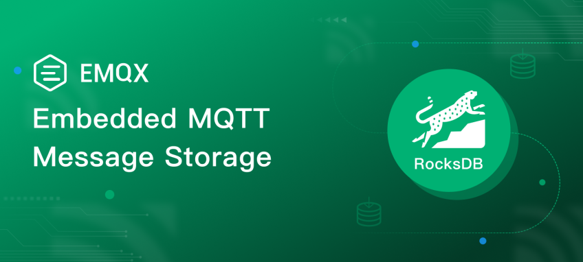 Embedded MQTT Message Storage Using RocksDB for EMQX Broker