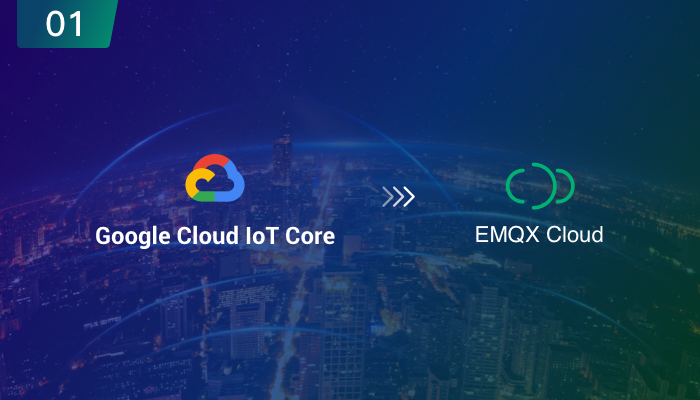 Migrate Your Business from GCP IoT Core 01 | Create Deployment and Connect Devices