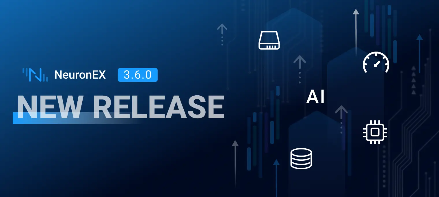 NeuronEX 3.6.0 Released: From Unified Data Collection to Intelligent Data Insights