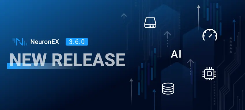 NeuronEX 3.6.0 Released: From Unified Data Collection to Intelligent Data Insights