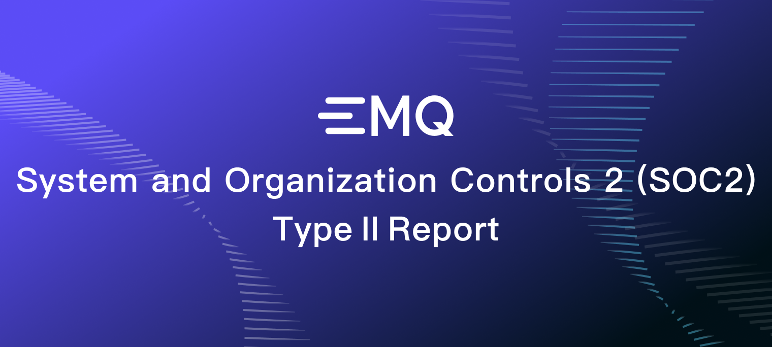 EMQ Strengthens Its Security Framework with SOC 2 Type II Certification for MQTT Services