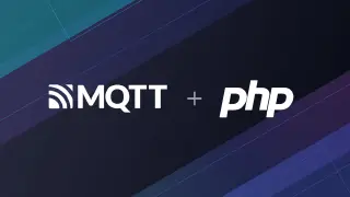 如何在 PHP 项目中使用 MQTT:实时消息传递的完整指南