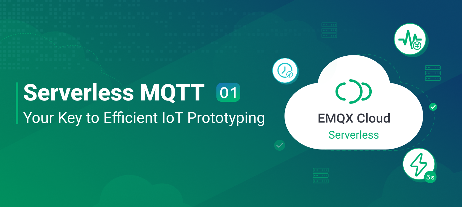 Serverless MQTT: Your Key to Efficient IoT Prototyping