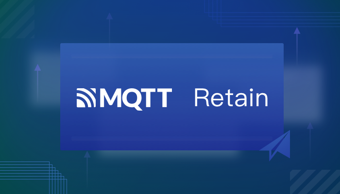 MQTT 保留消息是什么？如何使用？