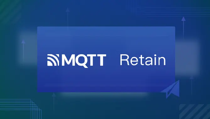 MQTT 保留消息是什么？如何使用？