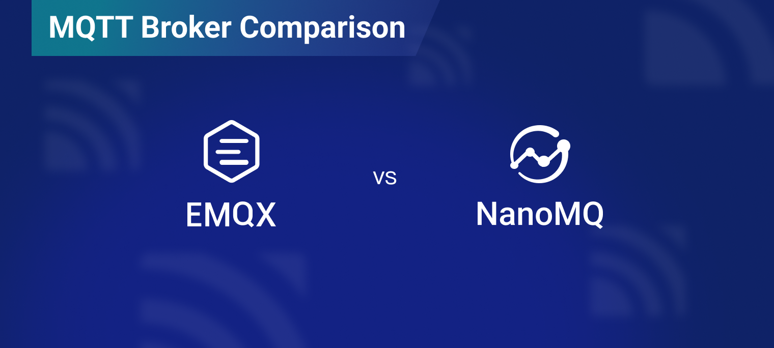 EMQX vs NanoMQ | 2023 MQTT Broker Comparison