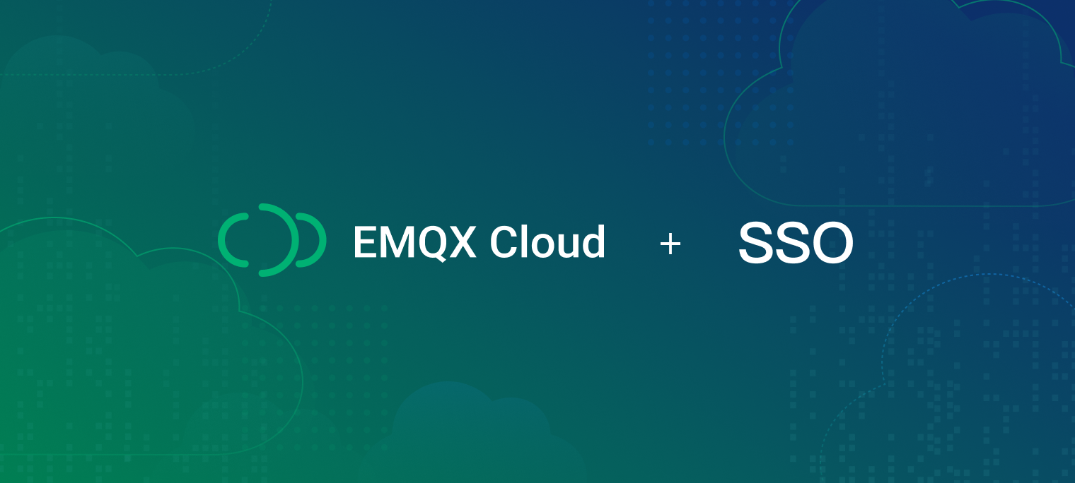 EMQX Cloud 支持 SSO 登录：企业账号一键登录