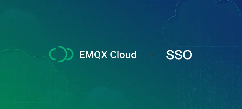 EMQX Cloud 支持 SSO 登录：企业账号一键登录