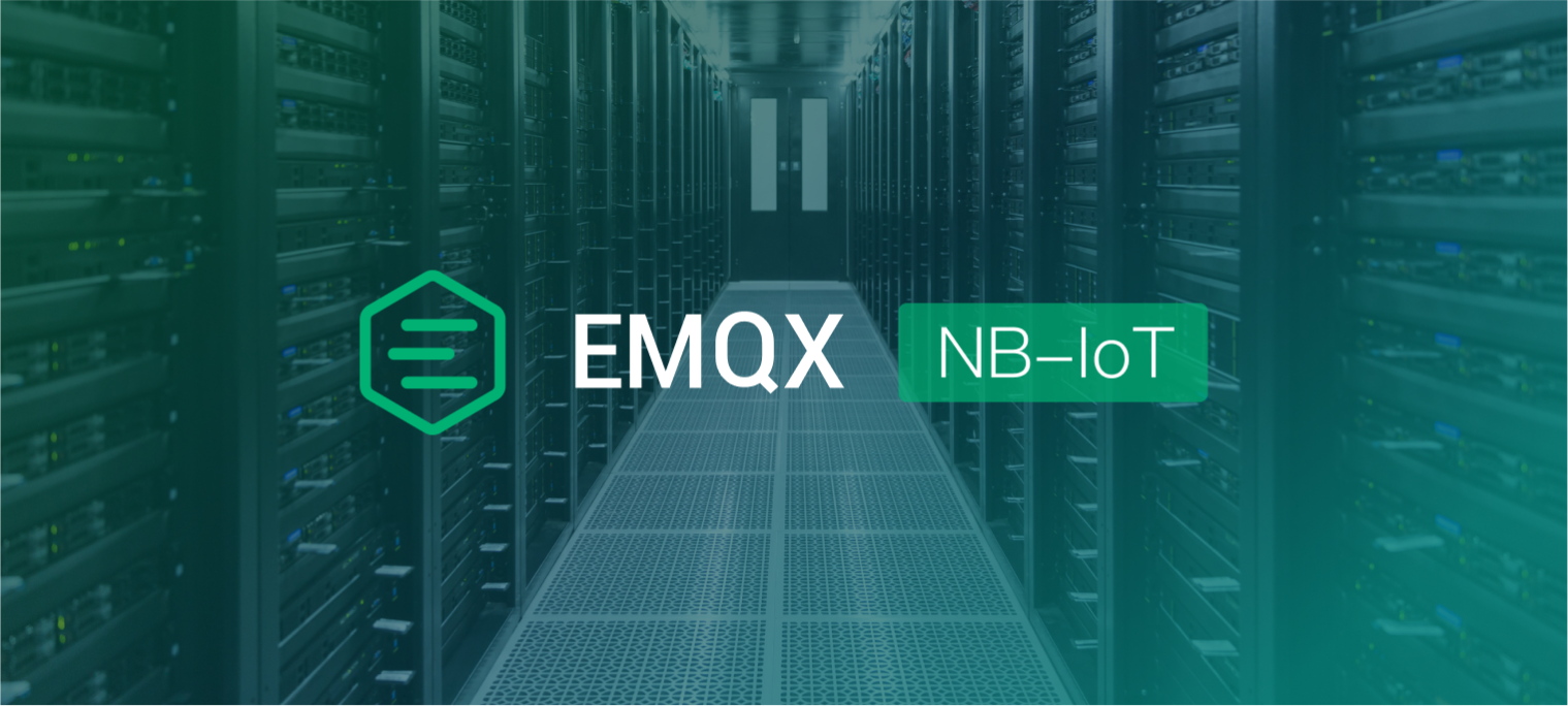EMQX 助力运营商搭建大规模 NB-IoT 平台