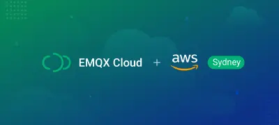 EMQX Cloud Now Available in AWS Sydney: Deploy Your EMQX Cluster Today