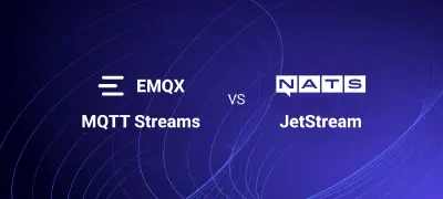 EMQX MQTT Streams 和 NATS JetStream 对比:谁更适合持久化设备遥测