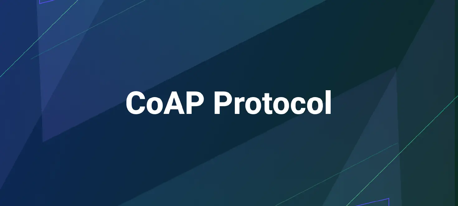 CoAP Protocol: Features, Use Cases, Pros & Cons for IoT