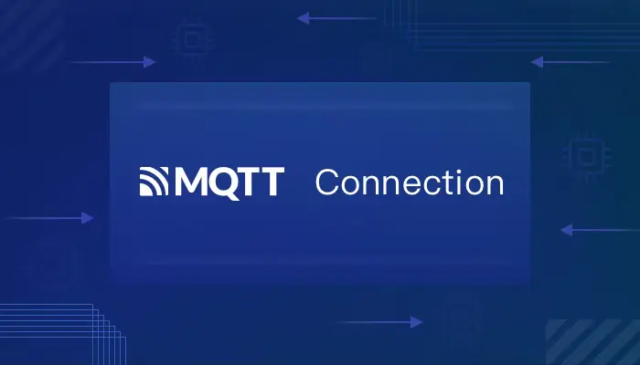 创建 MQTT 连接时如何设置参数？