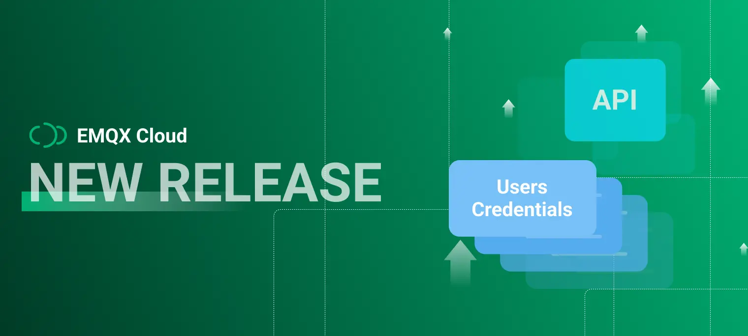 Mastering IoT Solution with EMQX Cloud Serverless’s Addition: API & Batch Import Users Credentials