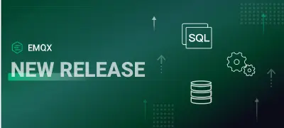 EMQX 近期更新：规则引擎新增多项 SQL 函数以及 Tablestore 集成